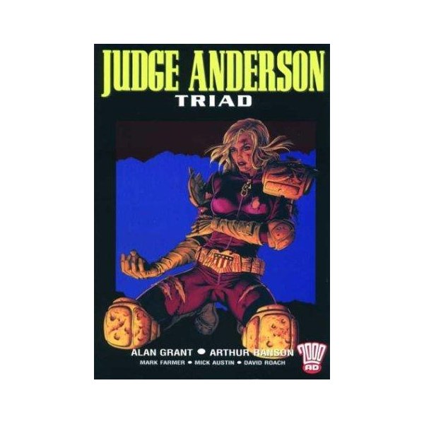 Judge Anderson: Triad (2000 AD Presents)