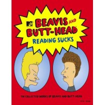 Reading Sucks : The Collected Works Beavis and Butt-Head