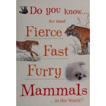 Do You Know the Most Fierce, Fast, Furry Animals in the World?