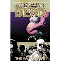 The Walking Dead, Vol. 7: The Calm Before