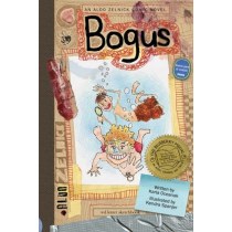 Bogus (The Aldo Zelnick Comic Novel Series)