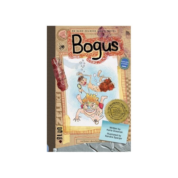 Bogus (The Aldo Zelnick Comic Novel Series)
