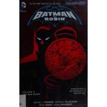 Batman and Robin Vol. 5: The Big Burn (The New 52)