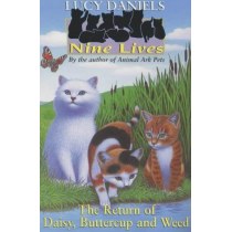 The Return of Daisy, Buttercup and Weed (Nine Lives)