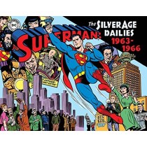 Superman The Silver Age Newspaper Dailies Volume 3: 1963-1966