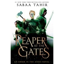 A Reaper at the Gates (Ember in the Ashes 3)