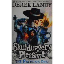 Skulduggery Pleasant: the Faceless Ones
