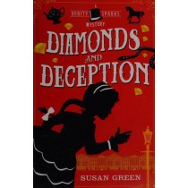 Diamonds and Deception: A Verity Sparks Mystery