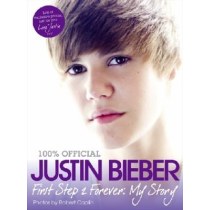 Justin Bieber - First Step 2 Forever, My Story
