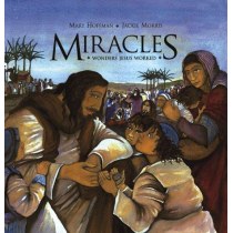 Miracles: Wonders Jesus Worked