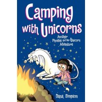 Camping with Unicorns (Phoebe and Her Unicorn Series Book 11): Another Phoebe and Her Unicorn Advent