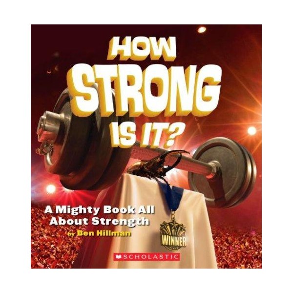 How Strong Is It? A Mighty Book About Strength