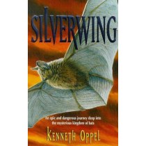 Silverwing (Hodder Silver Series)