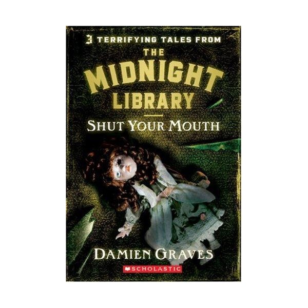 Shut Your Mouth (Midnight Library)