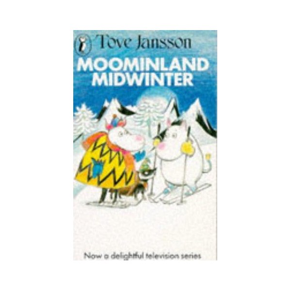 Moominland Midwinter (Puffin Books)