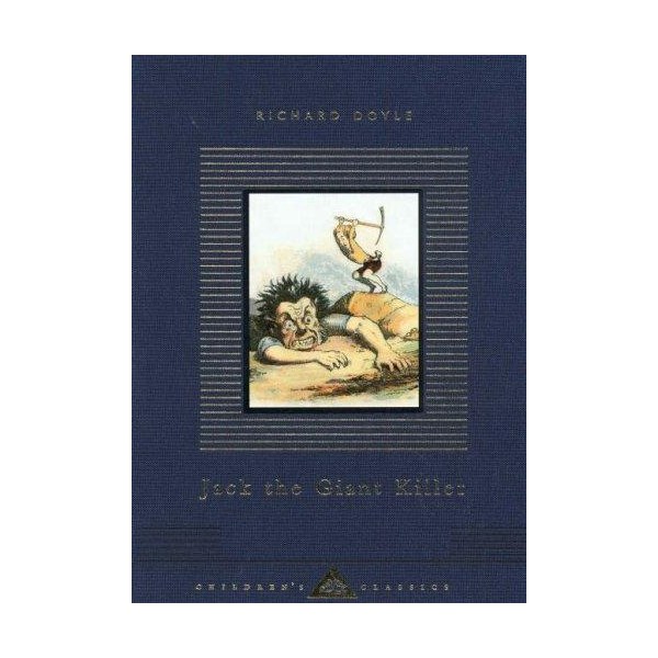 Jack the Giant Killer (Everyman's Library Children's Classics)