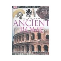 Ancient Rome (DK Eyewitness Books)