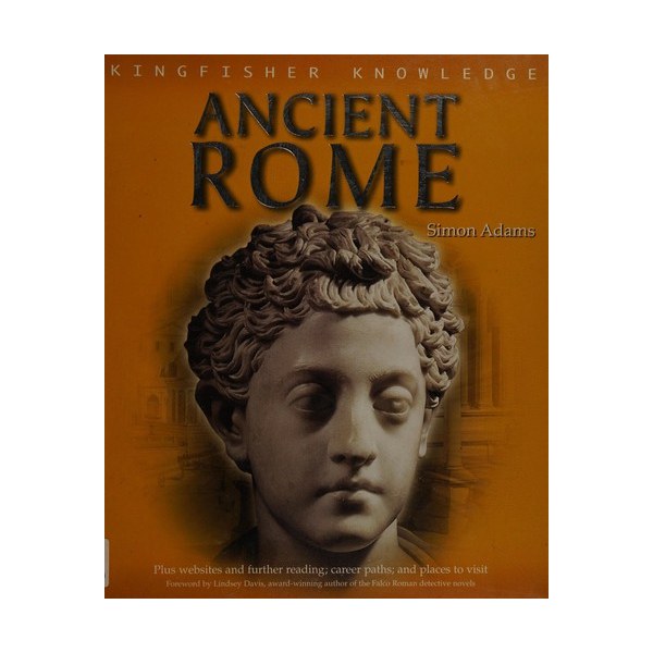 Life in Ancient Rome (Kingfisher Knowledge)