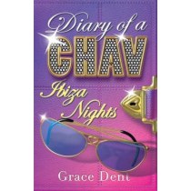 Shiraz BW: The Ibiza Diaries (Diary of a Chav)