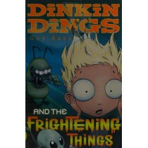 Dinkin Dings: and the Frightening Things
