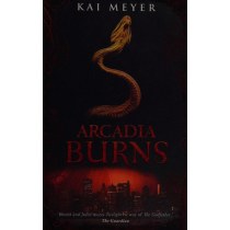 Arcadia Burns (Arcadia Trilogy)