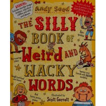 The Silly Book of Weird and Wacky Words