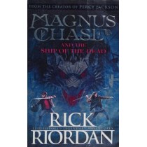 Magnus Chase and the Ship of the Dead (Book 3)