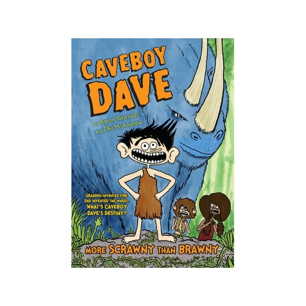Caveboy Dave: More Scrawny Than Brawny