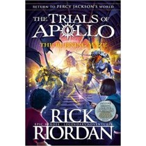 The Trials of Apollo Book 3 : The Burning Maze