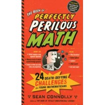 The Book of Perfectly Perilous Math