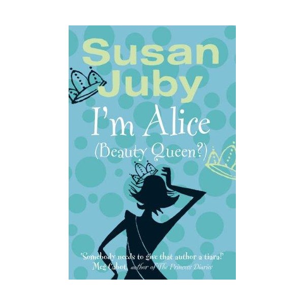 I'm Alice (Beauty Queen?)