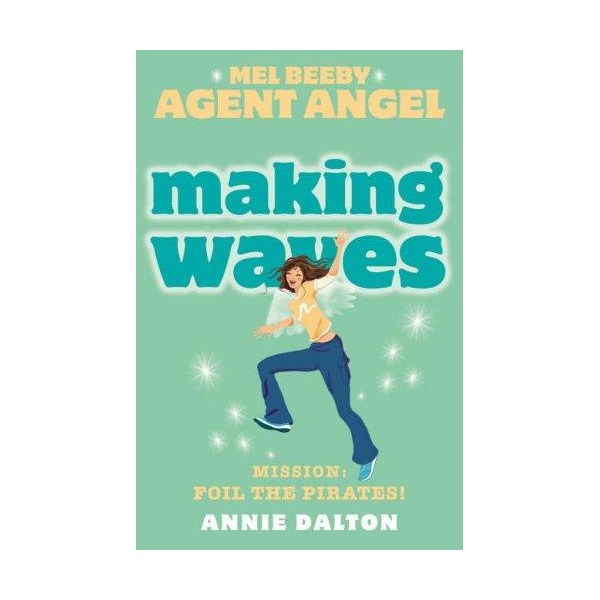 Making Waves (Mel Beeby, Agent Angel S.)