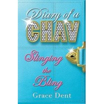 Slinging the Bling (Diary of a Chav)