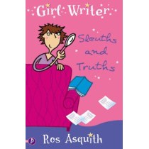 Sleuths and Truths (Girl Writer)