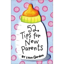 52 Tips for New Parents (52 Decks)