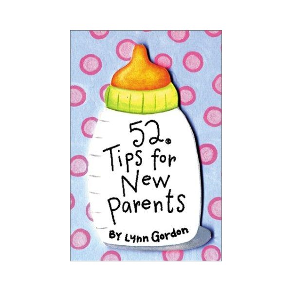 52 Tips for New Parents (52 Decks)
