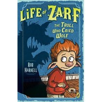 Life of Zarf: The Troll Who Cried Wolf