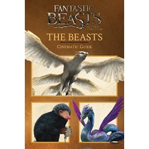Fantastic Beasts and Where to Find Them: The Beasts: Cinematic Guide