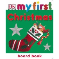 My First Christmas Board Book (My First ... S.)
