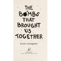 The Bombs That Brought Us Together