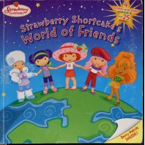 Strawberry Shortcake's World of Friends
