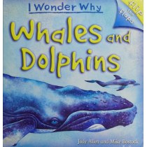 I Wonder Why (Flip the Flaps) Whales and Dolphins