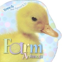 Touch and Sparkle: Farm Animals (Touch & Sparkle)