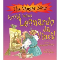 Avoid being Leonardo da Vinci (The Danger Zone)