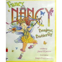 Fancy Nancy: Bonjour, Butterfly (Fancy Nancy)