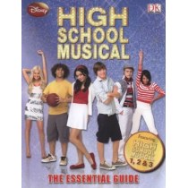 ″Disney High School Musical″ the Essential Guide: Tthe Essential Guide