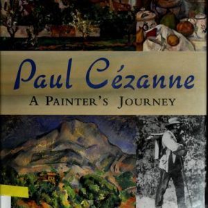 Paul Cezanne: A Painter's Journey