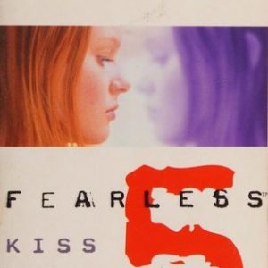 Kiss (Fearless S.)