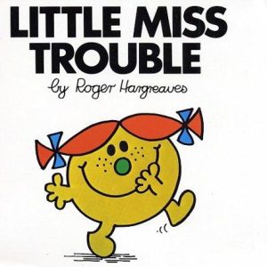 Little Miss Trouble (Mr. Men and Little Miss)