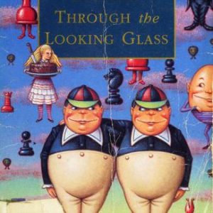 Through the Looking Glass and What Alice Found There (Puffin Classics)